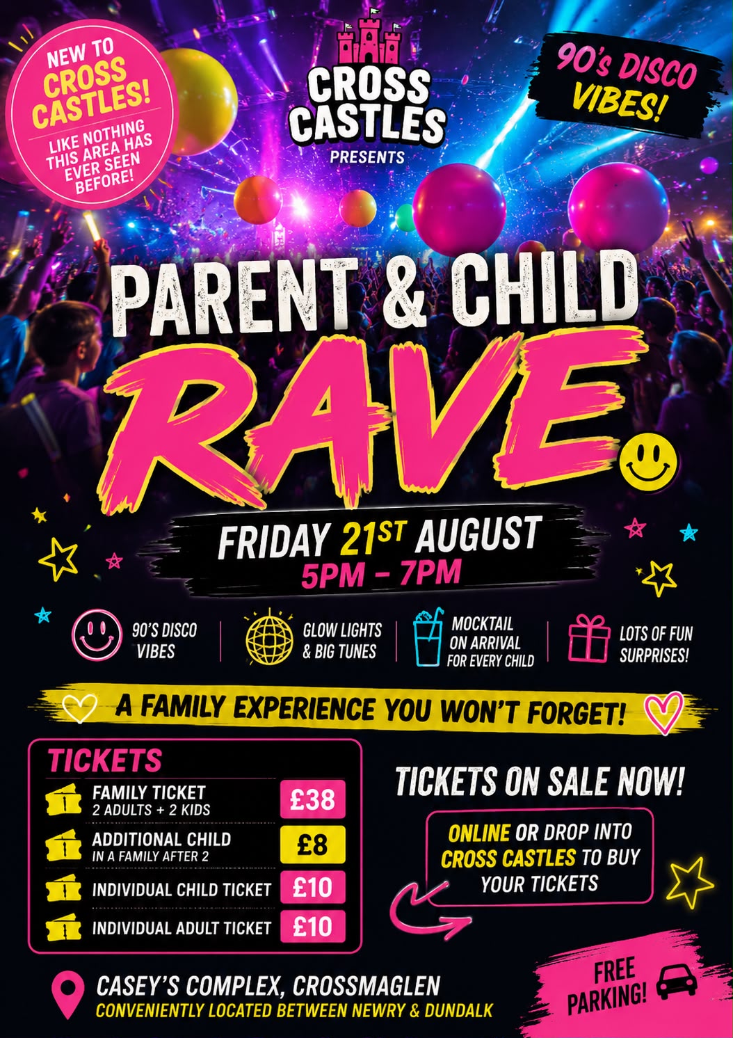 PARENT & CHILD RAVE NIGHT Friday 21st August from 5:00pm-7:00pm!