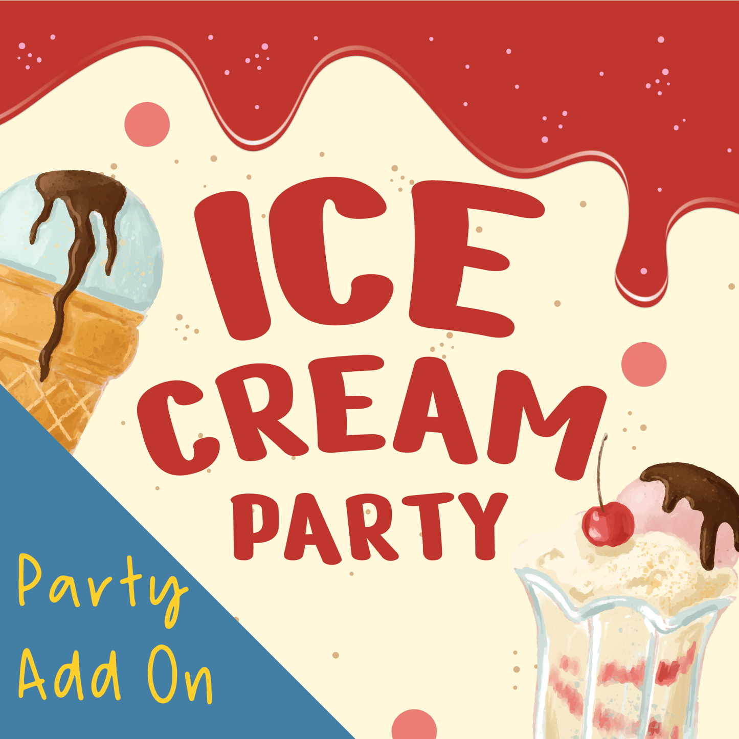 Ice Cream Party